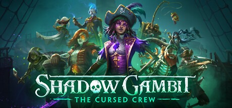 影子诡局：被诅咒的海盗/Shadow Gambit: The Cursed Crew（v1.1.5）