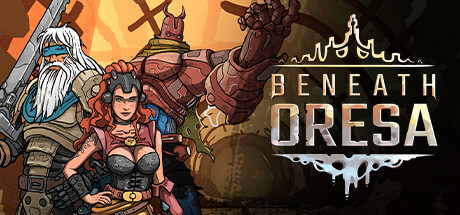 奥雷萨之下/Beneath Oresa（v0.4.3）